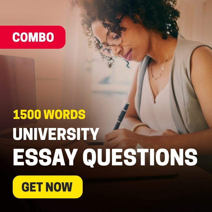 University Essay Questions - Combo 5 Essay
