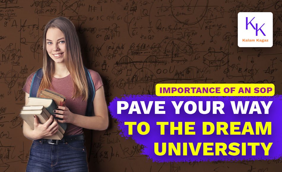 Importance of an SOP: Pave Your Way to The Dream University