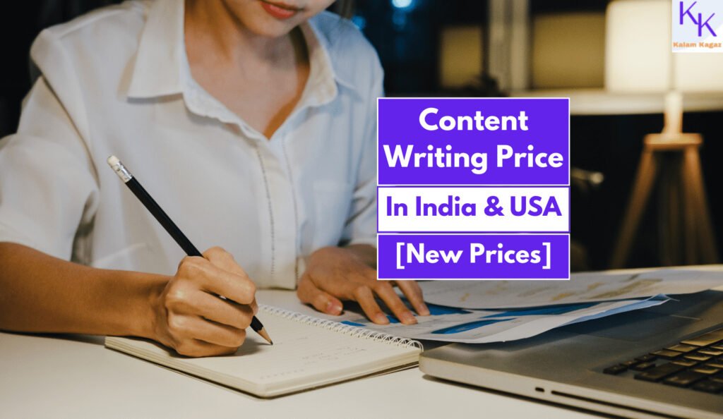 Content Writing Price Chart in India & USA