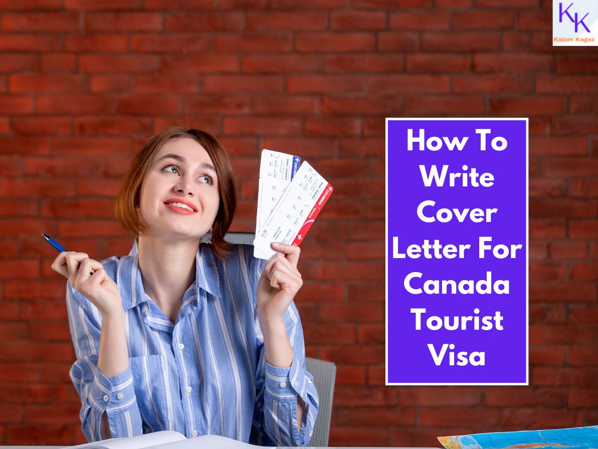 How To Write A Ideal Cover Letter For Canada Tourist Visa That Makes A Difference
