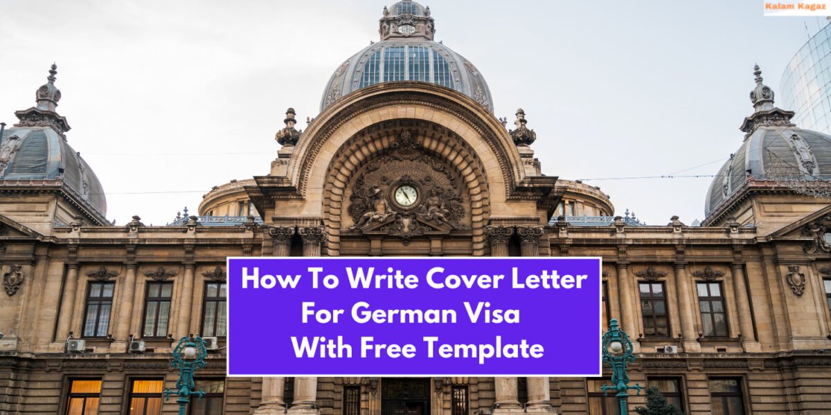 How To Write Cover Letter For German Visa Stepwise Guide With Free Template