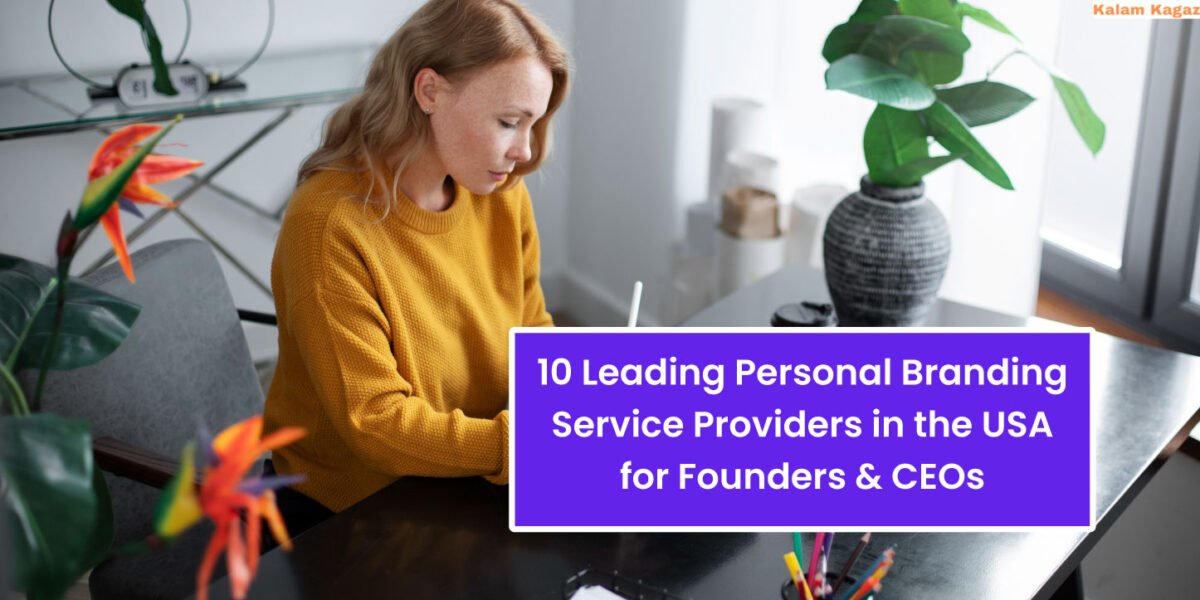 10 Leading Personal Branding Service Providers in the USA for Founders & CEOs