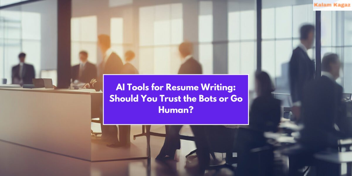 AI Tools for Resume Writing: Should You Trust the Bots or Go Human?