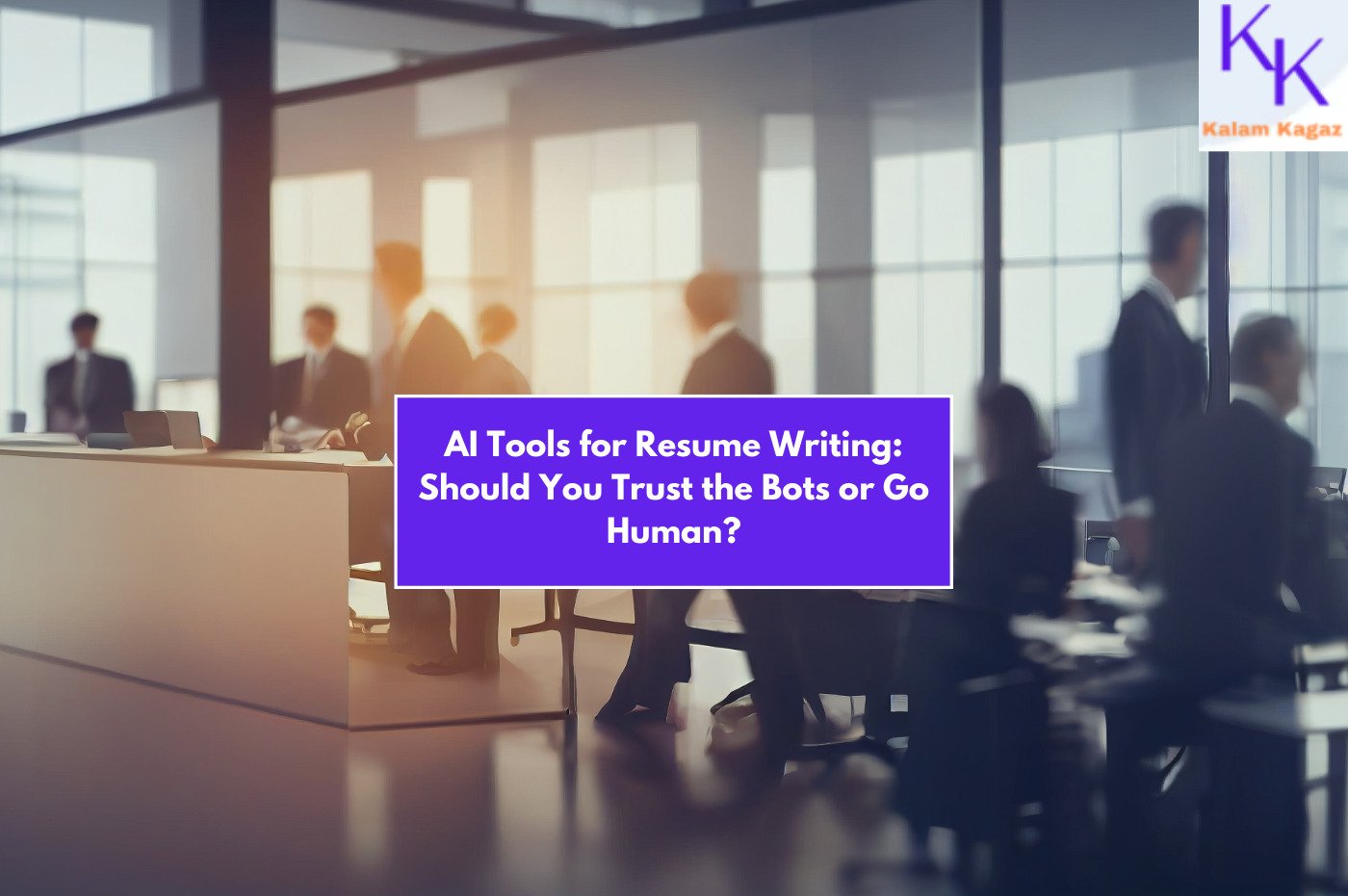 AI Tools for Resume Writing: Should You Trust the Bots or Go Human?