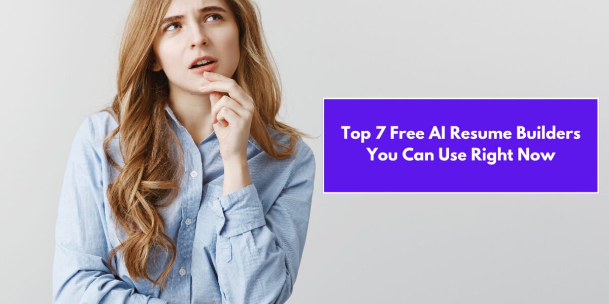Top 7 Free AI Resume Builders You Can Use Right Now