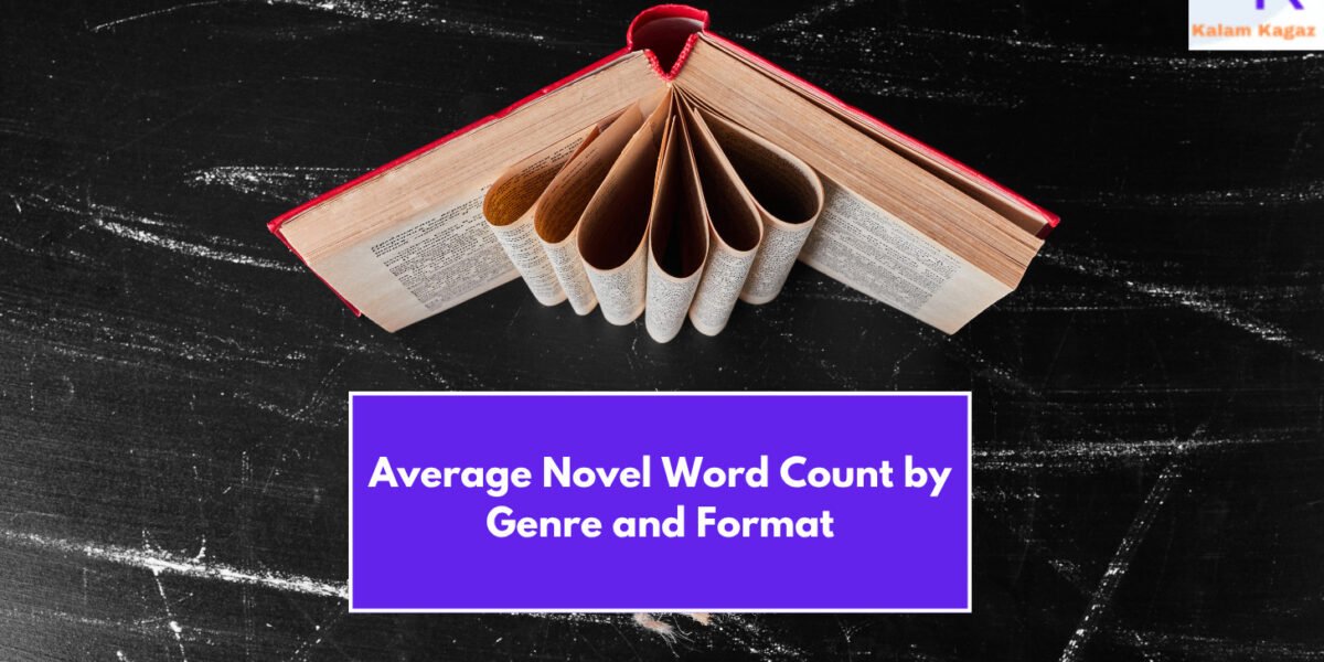 How Many Words Is the Average Novel (Full Guide to Novel Lengths)
