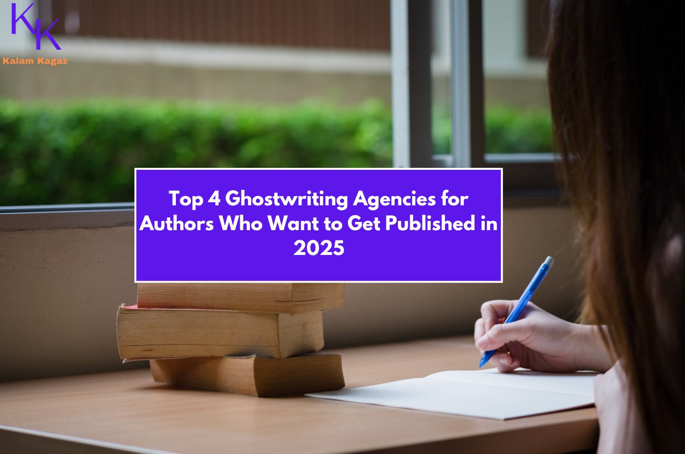 Top 4 Ghostwriting Agencies for Authors Who Want to Get Published in 2025
