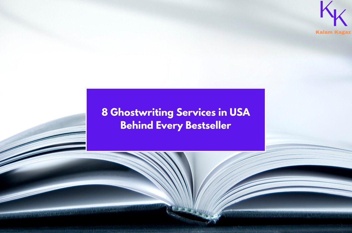 Behind Every Bestseller: 8 Ghostwriting Services You Can Trust in USA