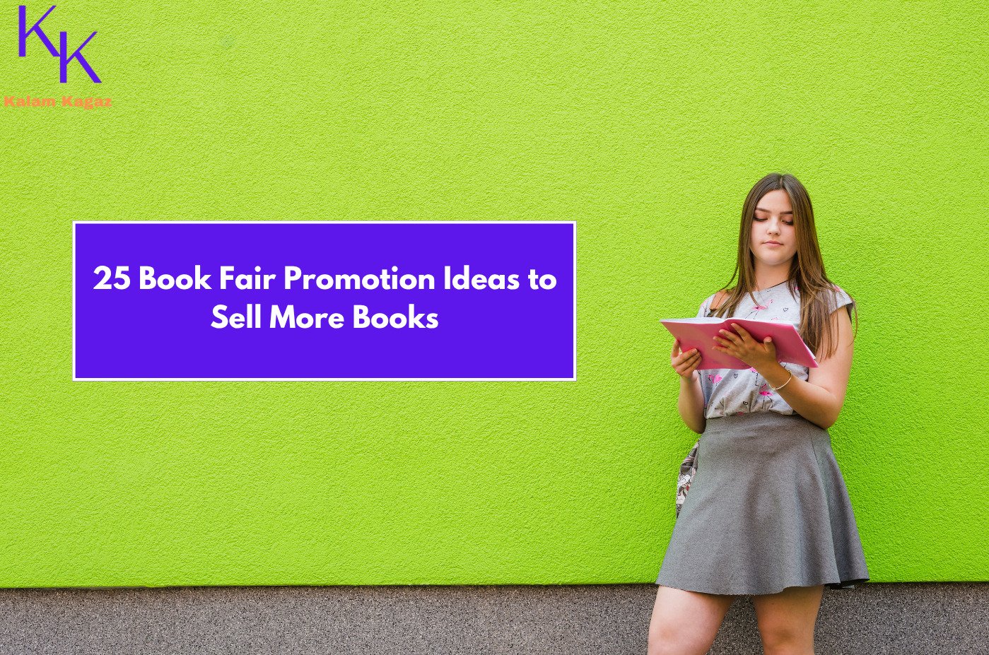 25 Use Worthy Book Fair Promotion Ideas to Sell More Books and Engage Readers