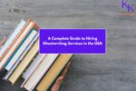 Hiring Ghostwriting Services in the USA